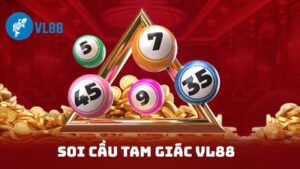 Soi Cầu Tam Giác VL88 Siêu Chuẩn – Bí Kíp Thắng Lớn Mỗi Kỳ